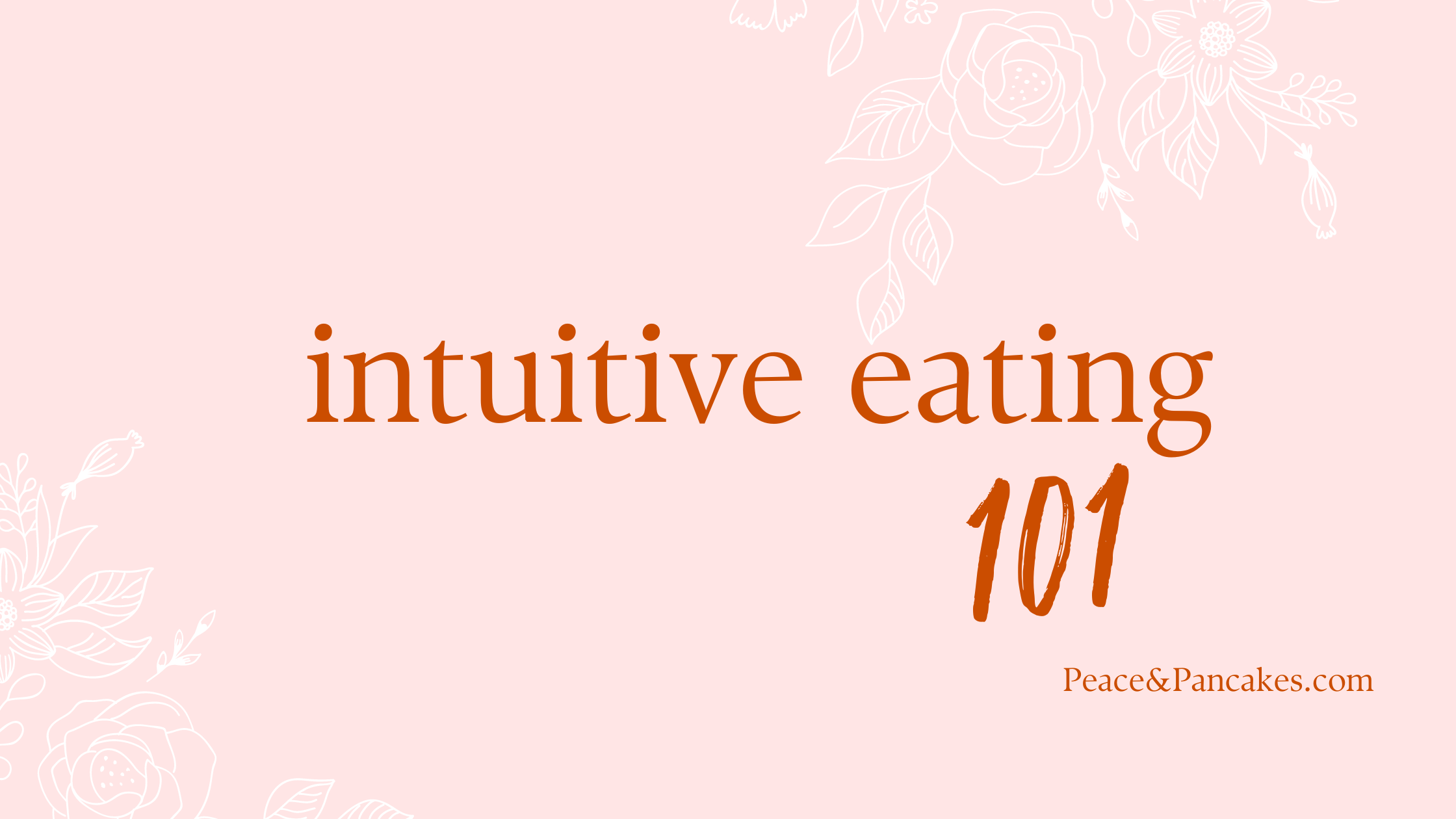 Pink background with red font: intuitive eating 101